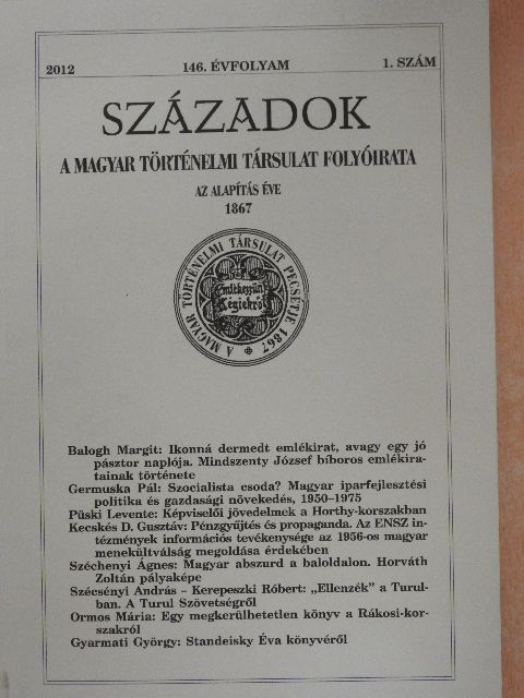 Balogh Margit - Századok 2012/1. [antikvár]