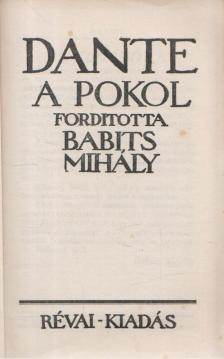Dante Alighieri - Dante komédiája első rész: A pokol [antikvár]