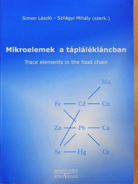 Baczó Gyöngyi - Mikroelemek a táplálékláncban [antikvár]
