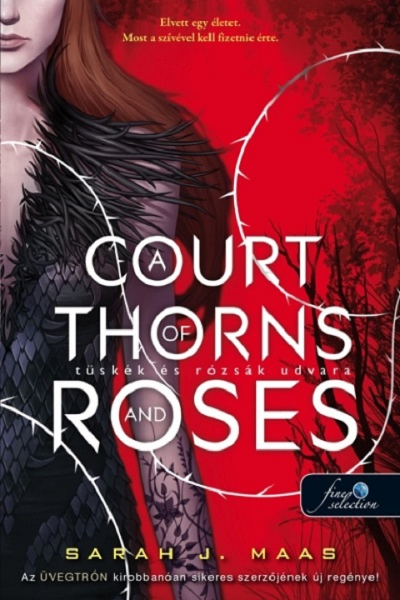 Sarah J. Maas - A Court of Thorns and Roses - Tüskék és rózsák udvara