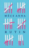 Mécs Anna - Rutin [eKönyv: epub, mobi]