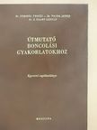 Dr. Tömböl Teréz - Útmutató boncolási gyakorlatokhoz [antikvár]