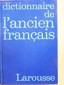 A. J. Greimas - Dictionnaire de L'Ancien Francais [antikvár]
