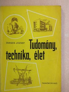 Dr. Aujeszky László - Tudomány, technika, élet [antikvár]