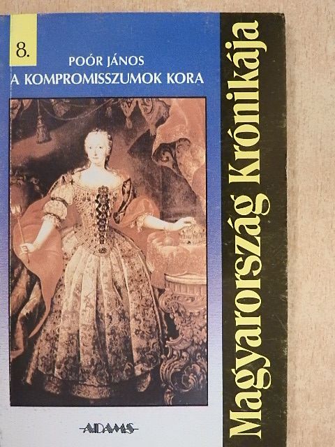 Poór János - A kompromisszumok kora [antikvár]