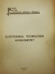 Bodnár József - Elektronikai technológiai anyagismeret [antikvár]
