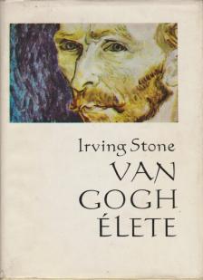 STONE, IRVING - Van Gogh élete [antikvár]