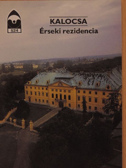 Kerny Teréz - Kalocsa - Érseki rezidencia [antikvár]