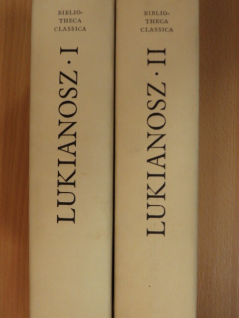 Lukianosz - Lukianosz összes művei I-II. [antikvár]