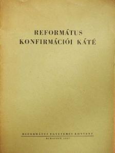 Dr. Ecsedy Aladár - Református konfirmációi káté [antikvár]