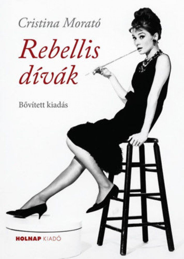 Cristina Morató - Rebellis dívák [antikvár]