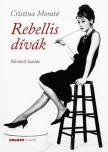 Cristina Morató - Rebellis dívák [antikvár]