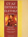 Dalai láma - Út az értékes élethez [antikvár]