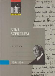 Déry Tibor, Pomogáts Béla - Niki / Szerelem [antikvár]