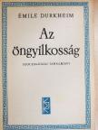 Émile Durkheim - Az öngyilkosság [antikvár]