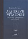 Fábián Sándor - Ars brevis vita idem [antikvár]