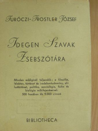 Turóczi-Trostler József - Idegen Szavak Zsebszótára [antikvár]