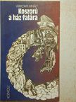 Várkonyi Mihály - Koszorú a ház falára [antikvár]