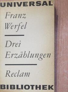 Franz Werfel - Drei Erzählungen [antikvár]