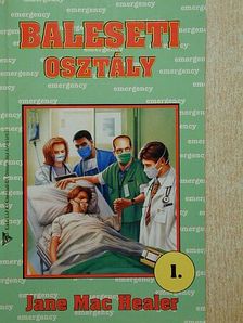 Jane Mac Healer - Baleseti osztály I. [antikvár]