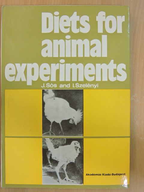 Prof Sós J. - Diets for Animal Experiments [antikvár]