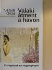 Szávai Géza - Valaki átment a havon [antikvár]