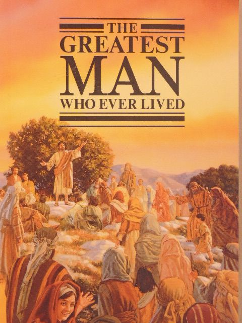 The Greatest Man Who Ever Lived [antikvár]