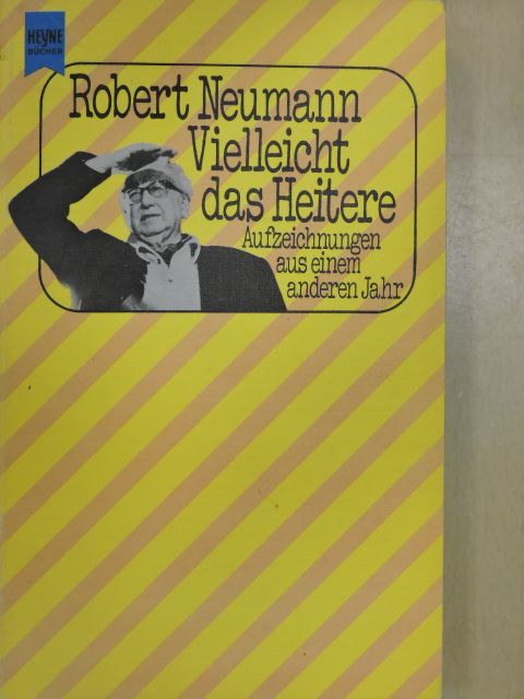 Robert Neumann - Vielleicht das Heitere [antikvár]