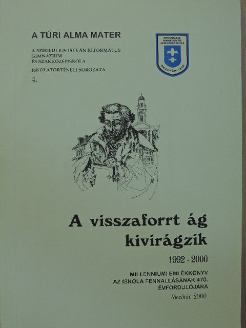 Árvai Gyula - A visszaforrt ág kivirágzik 1992-2000 [antikvár]