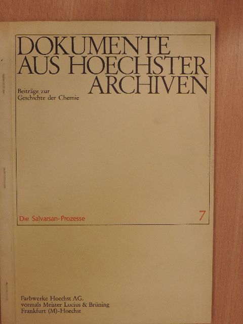 Dokumente aus hoechster Archiven 7. [antikvár]