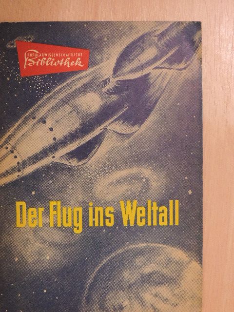 A. A. Sternfeld - Der Flug ins Weltall [antikvár]