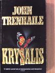 John Trenhaile - Krysalis [antikvár]