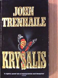 John Trenhaile - Krysalis [antikvár]