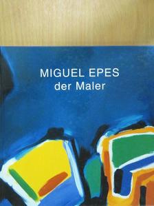 Miguel Epes (dedikált példány) [antikvár]