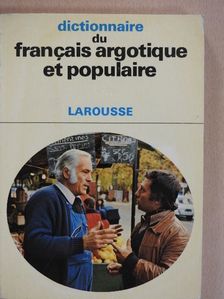 Francois Caradec - Dictionnaire du francais argotique et populaire [antikvár]