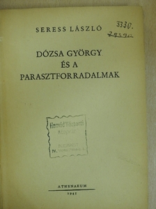 Seress László - Dózsa György és a parasztforradalmak [antikvár]
