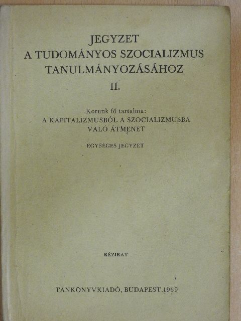 Béki Ernő - Jegyzet a tudományos szocializmus tanulmányozásához II. [antikvár]