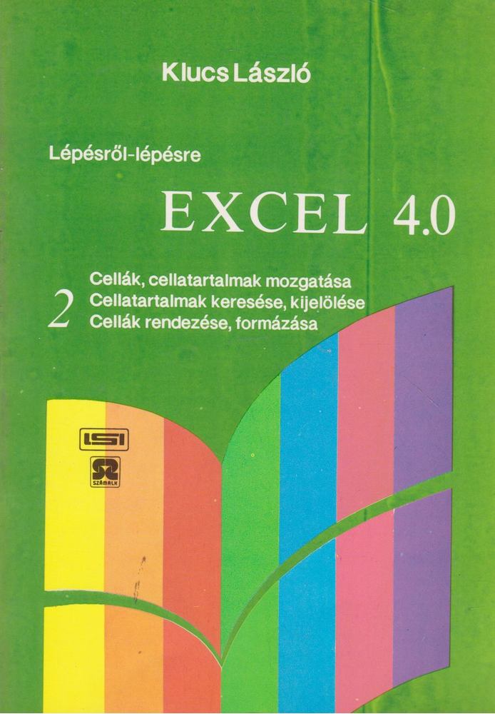KLUCS LÁSZLÓ - Excel 4.0 2. [antikvár]