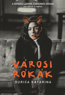Durica Katarina - Városi rókák