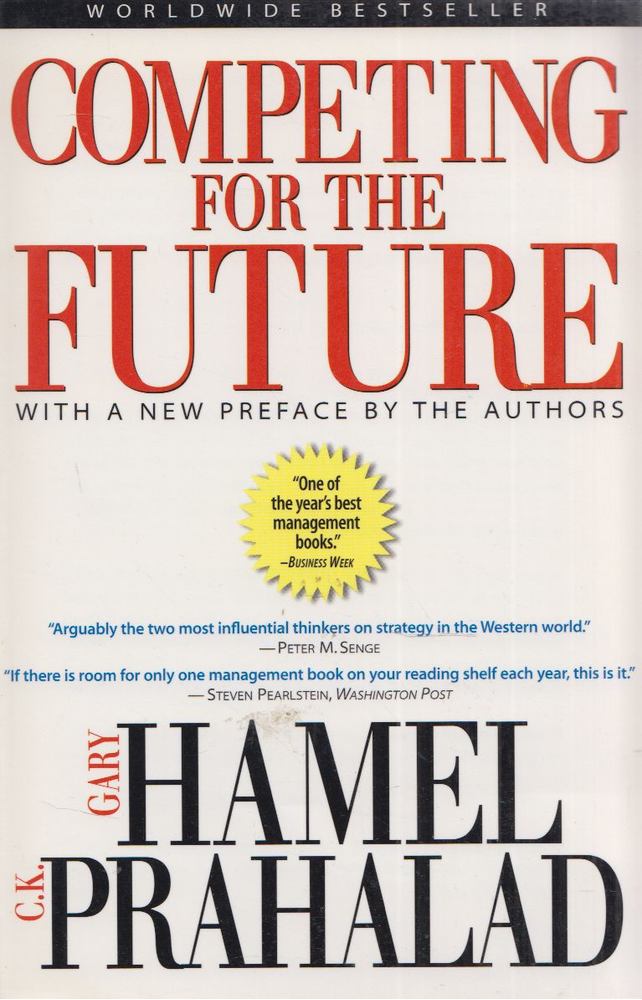 Gary Hamel, C. K. Prahalad - Competing for the Future [antikvár]