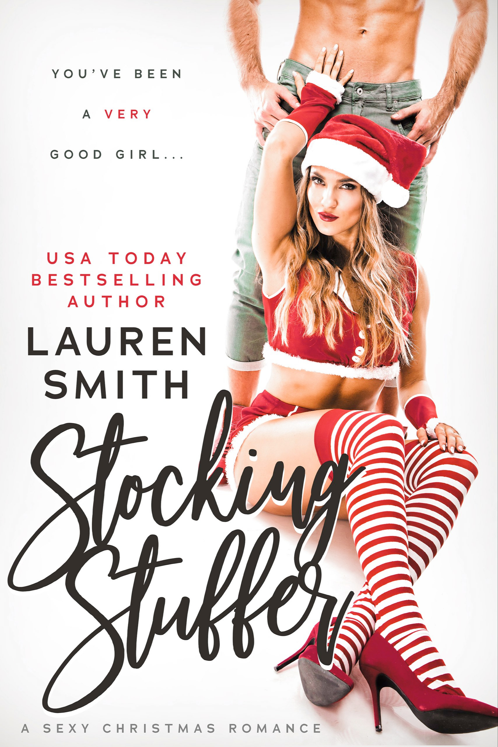 Smith Lauren - Stocking Stuffer - A Steamy Christmas Romance [eKönyv: epub, mobi]