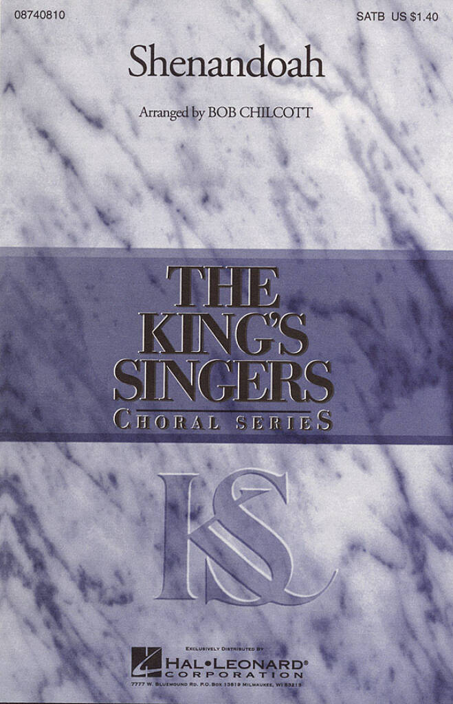 SHENANDOAH - THE KING'S SINGERS SATB - ARR. BY BOB CHILCOTT