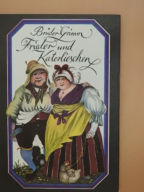 Brüder Grimm - Frieder und Katerlieschen [antikvár]