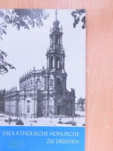 Eberhard Hempel - Die katholische Hofkirche zu Dresden [antikvár]