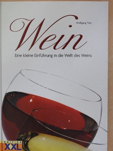 Wolfgang Trier - Wein [antikvár]