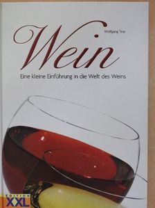 Wolfgang Trier - Wein [antikvár]