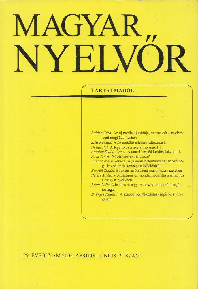 Magyar Nyelvőr 129. évfolyam 2005. április- június 2. szám [antikvár]