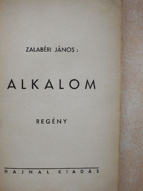 Zalabéri János - Alkalom [antikvár]