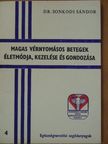 Dr. Sonkodi Sándor - Magas vérnyomásos betegek életmódja, kezelése és gondozása [antikvár]