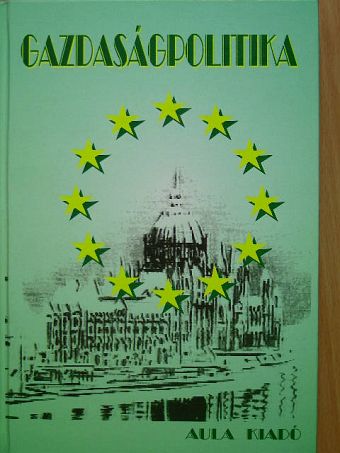 Dedák István - Gazdaságpolitika [antikvár]